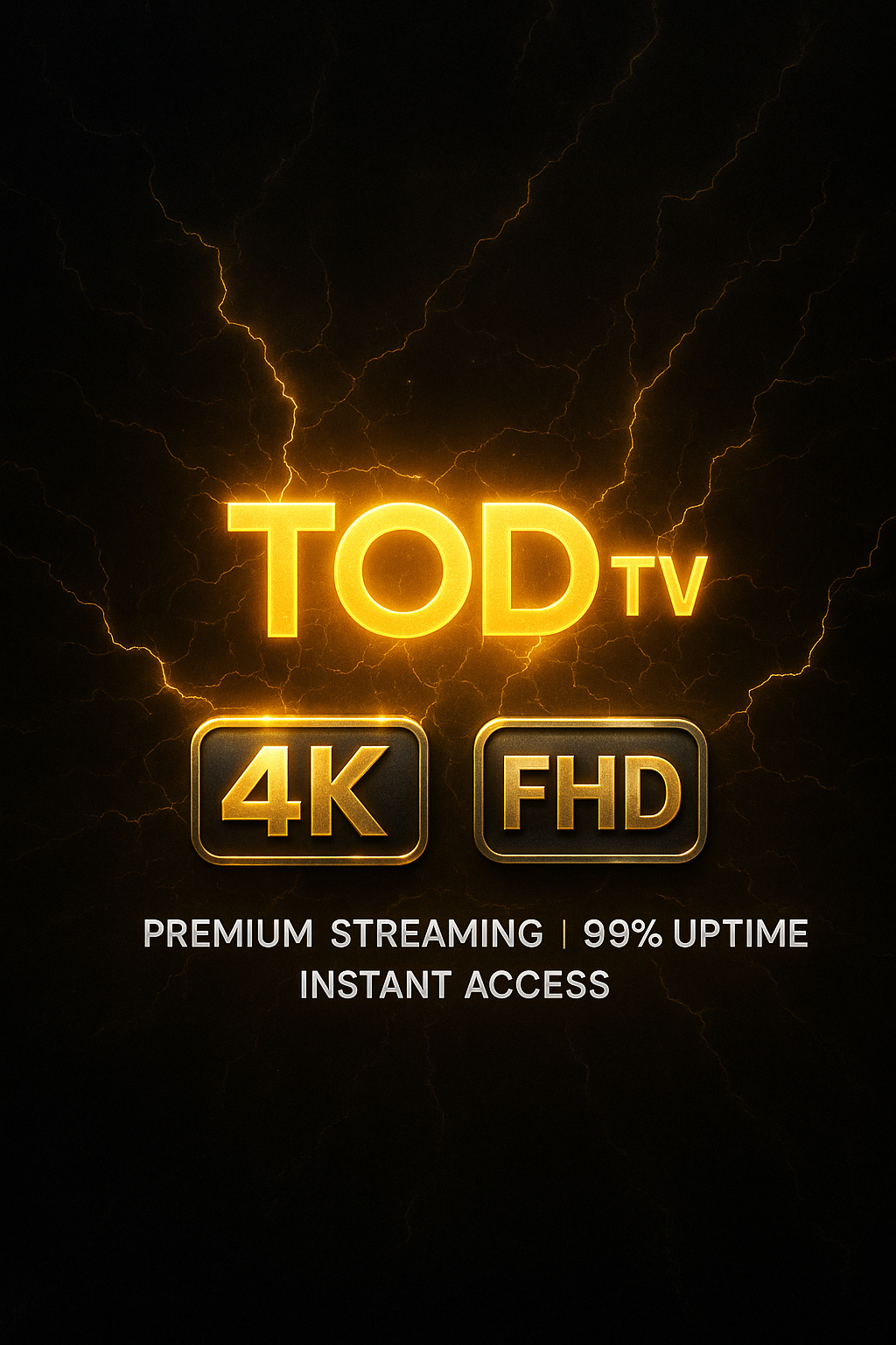 TOD 4K TOD TV PREMIUM TOD FHD TOD HD